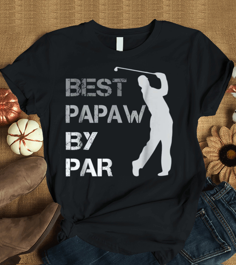 Best Papaw by Par Funny Golf Father's Day T-Shirt