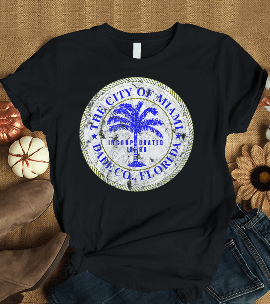 The City of Miami Seal Dade Co Florida Incorporated 1896 Prid T-Shirt