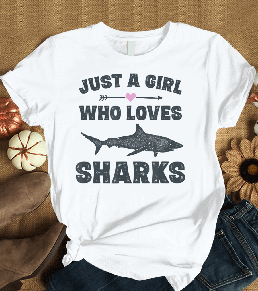 Just a Girl Who Loves Sharks Cute Funny Shark Gifts for Teen Girls T-Shirt