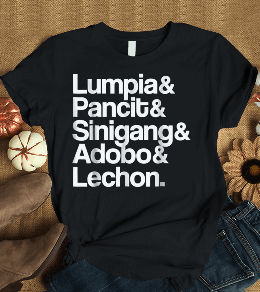 Lumpia Pancit Sinigang Adobo Lechon Filipino Food T-Shirt