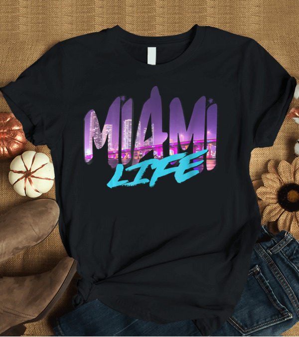 T-Shirt: MIAMI LIFE MIAMI Cityscape Night Skyline T-Shirt MIAMI LIFE MIAMI Cityscape Night Skyline T-Shirt