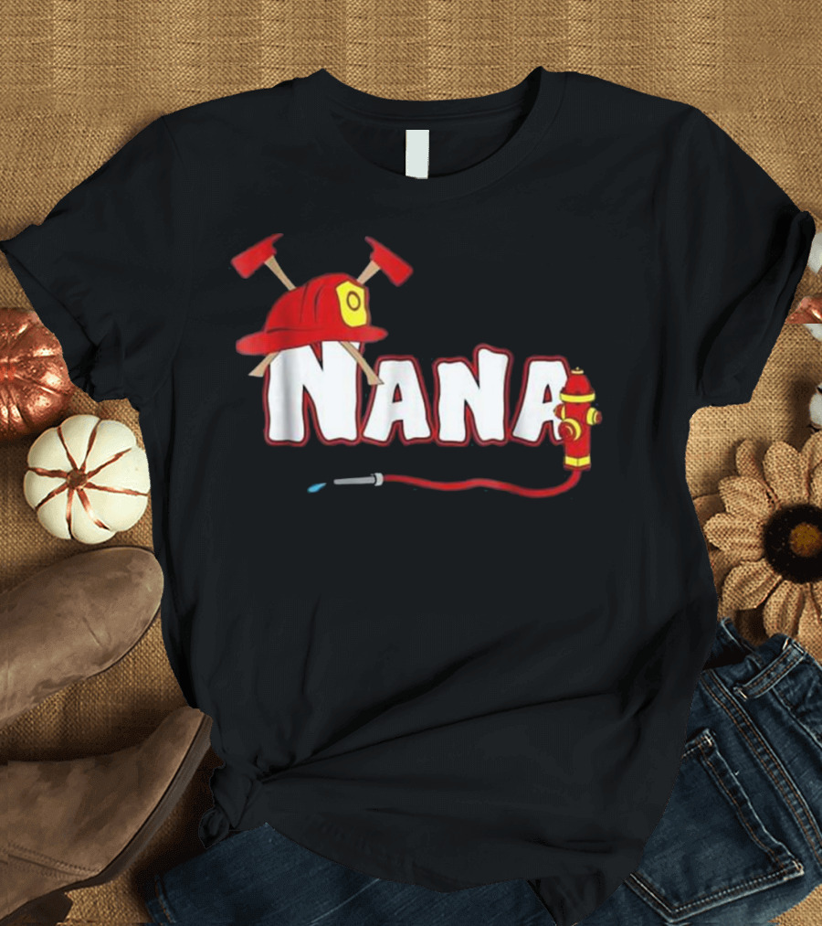 Nana Firefighter Helmet and Hydrant Fire Department T-Shirt