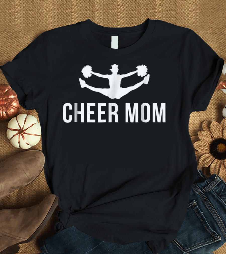 Cheerleading Cheer Mom Squad Gift Cheer Mom T-Shirt