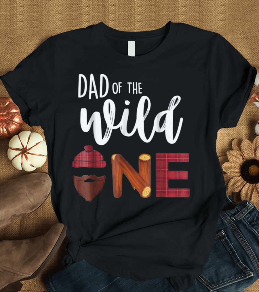 Dad Of The Wild One Plaid Beanie Lumberjack Beard Logs T-Shirt