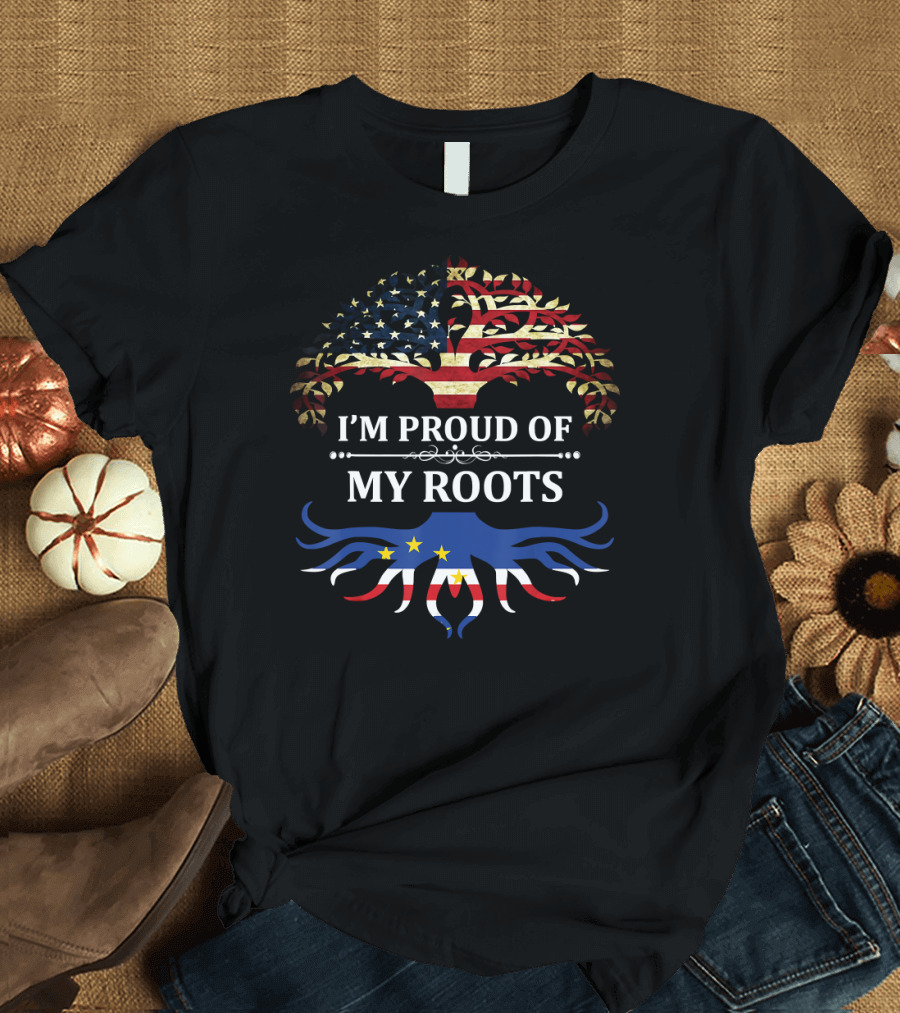 I'm Proud of My Cabo Verdean American Roots with Flag Tree T-Shirt