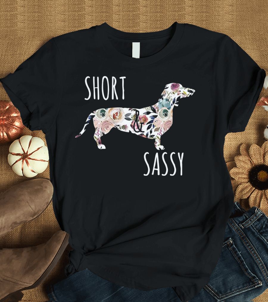 Short and Sassy Cute Flower Dachshund T-Shirt