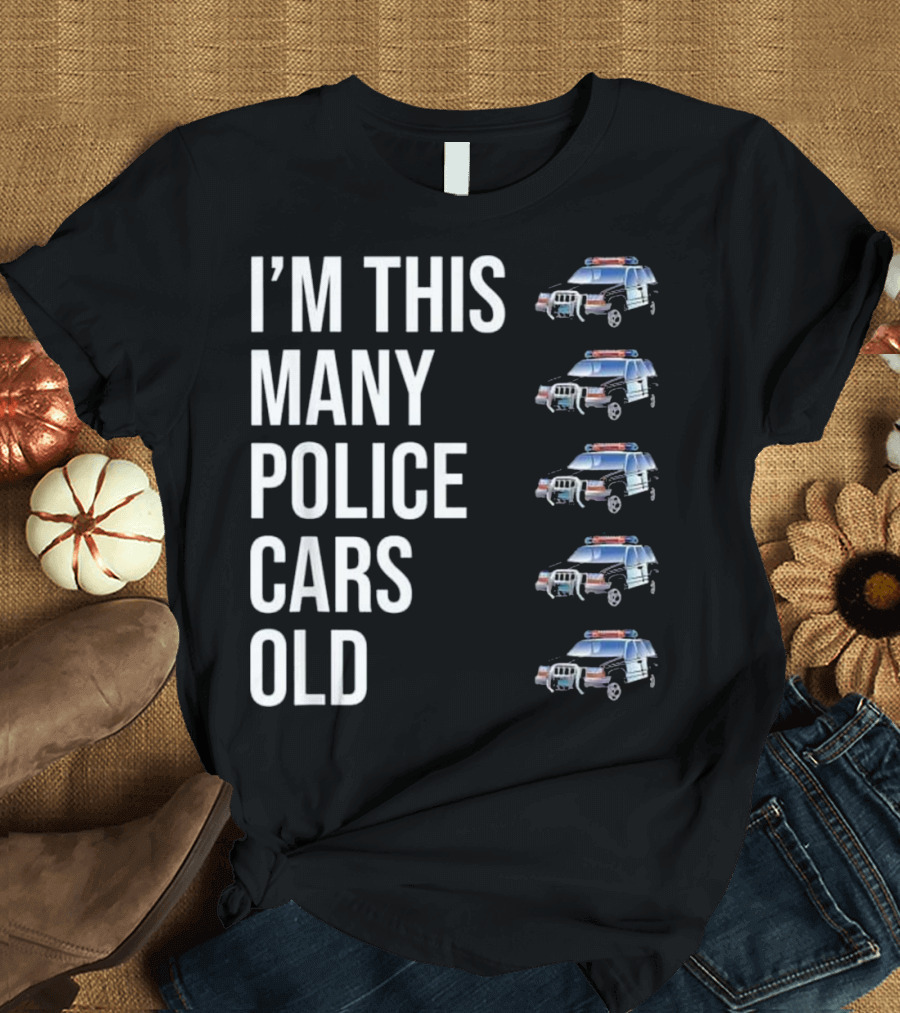 I'm This Many Police Cars Old 5 Police Car Birthday T-Shirt