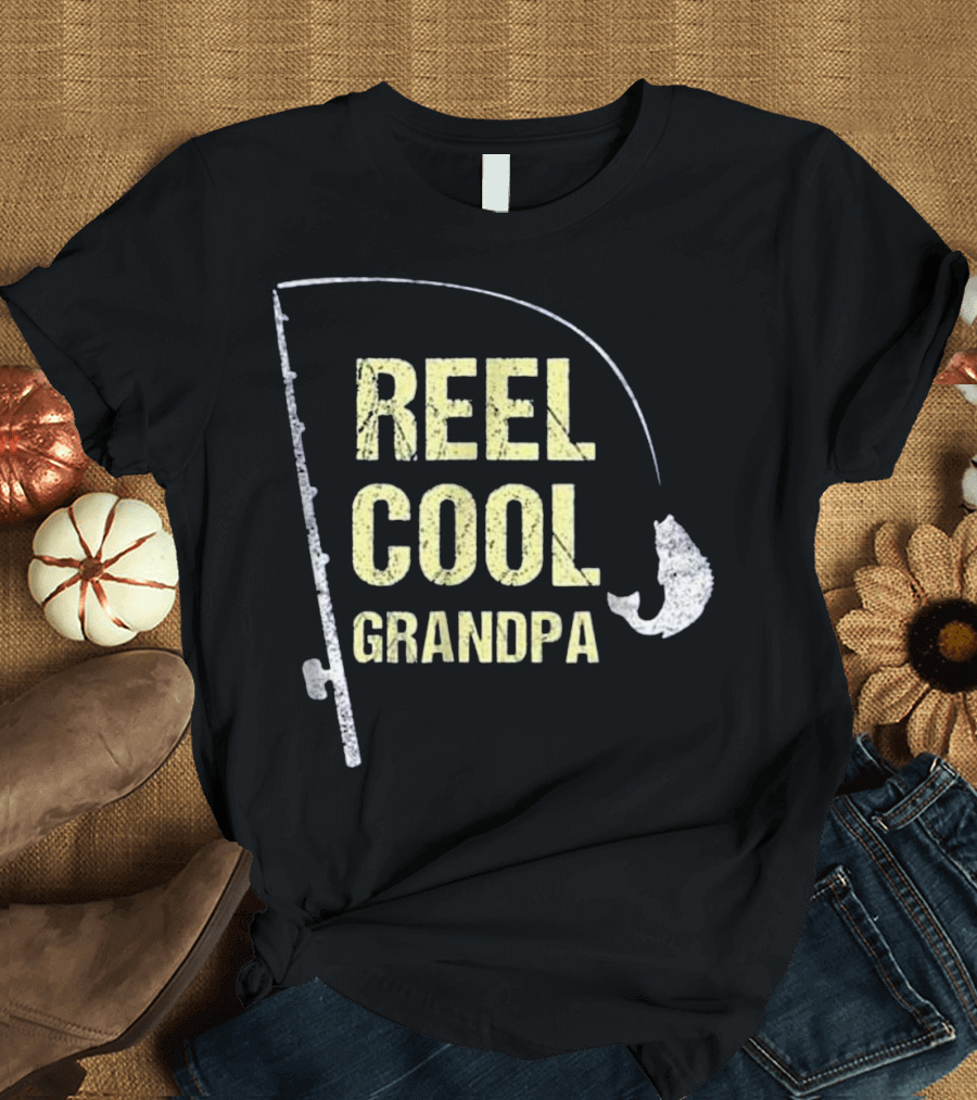 Reel Cool Grandpa Fishing Dad Fathers T-Shirt