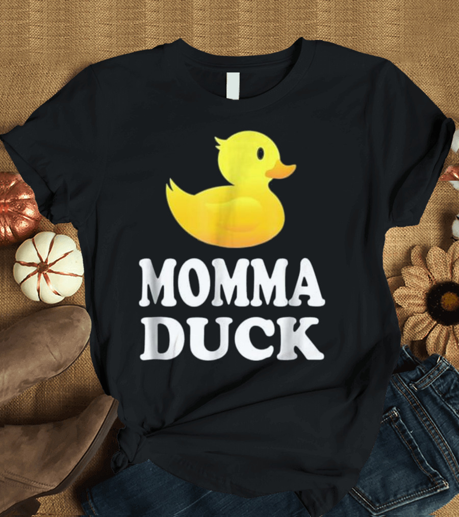 Momma Duck Funny Bird Lover Animal Rubber Duck T-Shirt