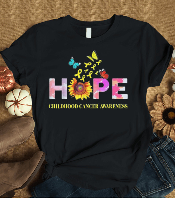 T-Shirt: HOPE Sunflower Butterfly Childhood Cancer Awareness Yellow Ribbons T-Shirt HOPE Sunflower Butterfly Childhood Cancer Awareness Yellow Ribbons T-Shirt