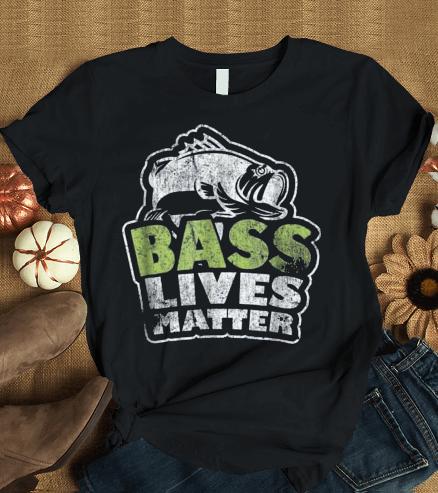 Bass Lives Matter Reel Fishing Dist Bass Text T-Shirt