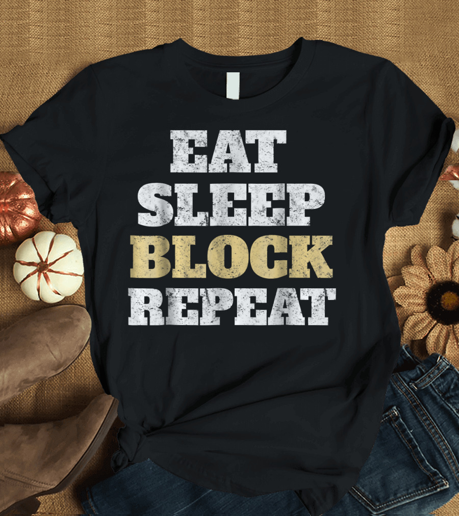 Eat Sleep Block Repeat Football Lineman Gloves T-Shirt