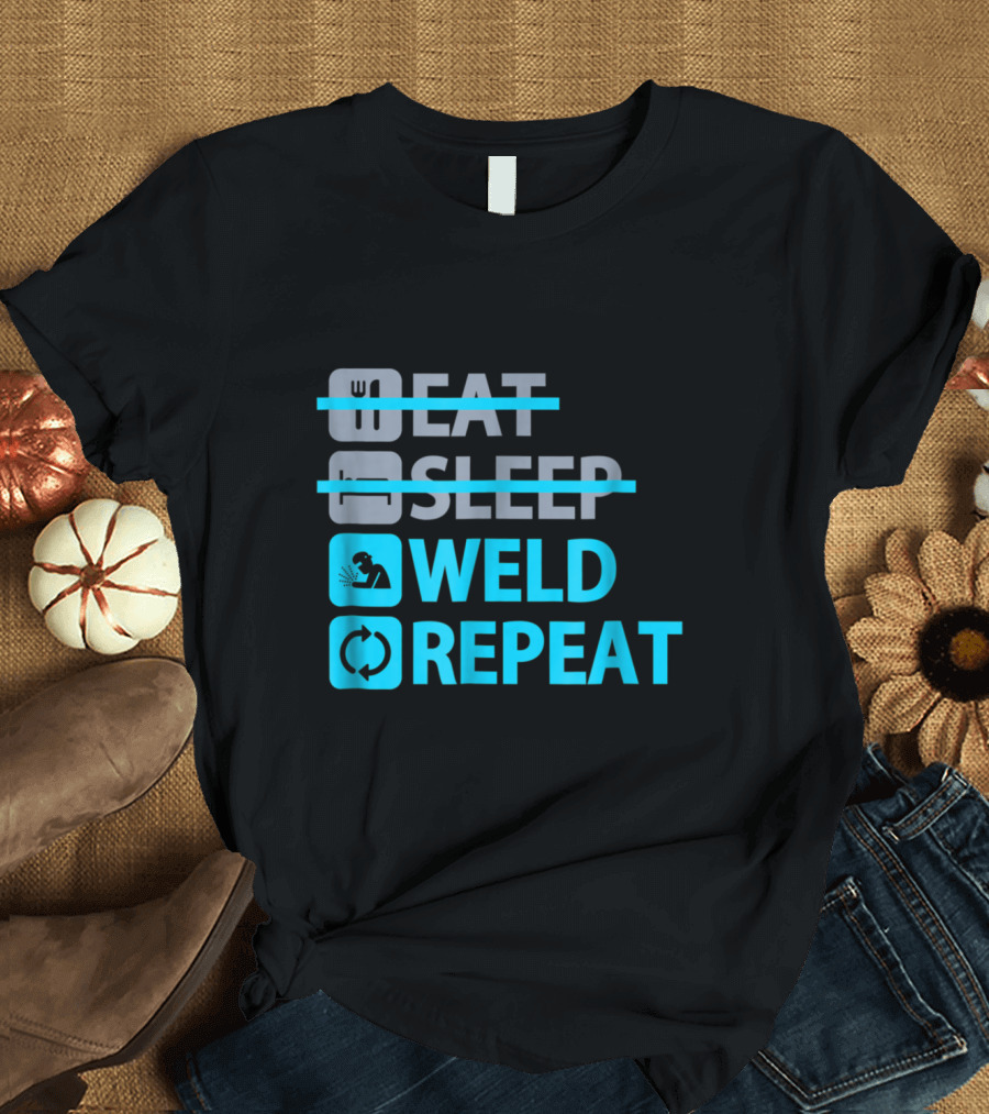 Eat Sleep Weld Repeat Funny Welding Icons T-Shirt