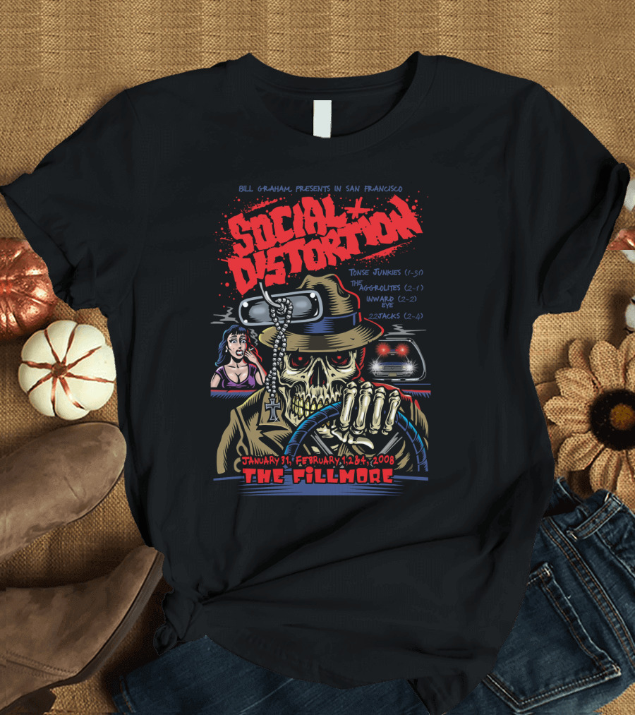 Social Distortion Bill Graham Presents San Francisco The Fillmore January 31 February 1 2 4 2008 Tone Junkies The Aggrolites Inward Eye 22Jacks T-Shirt