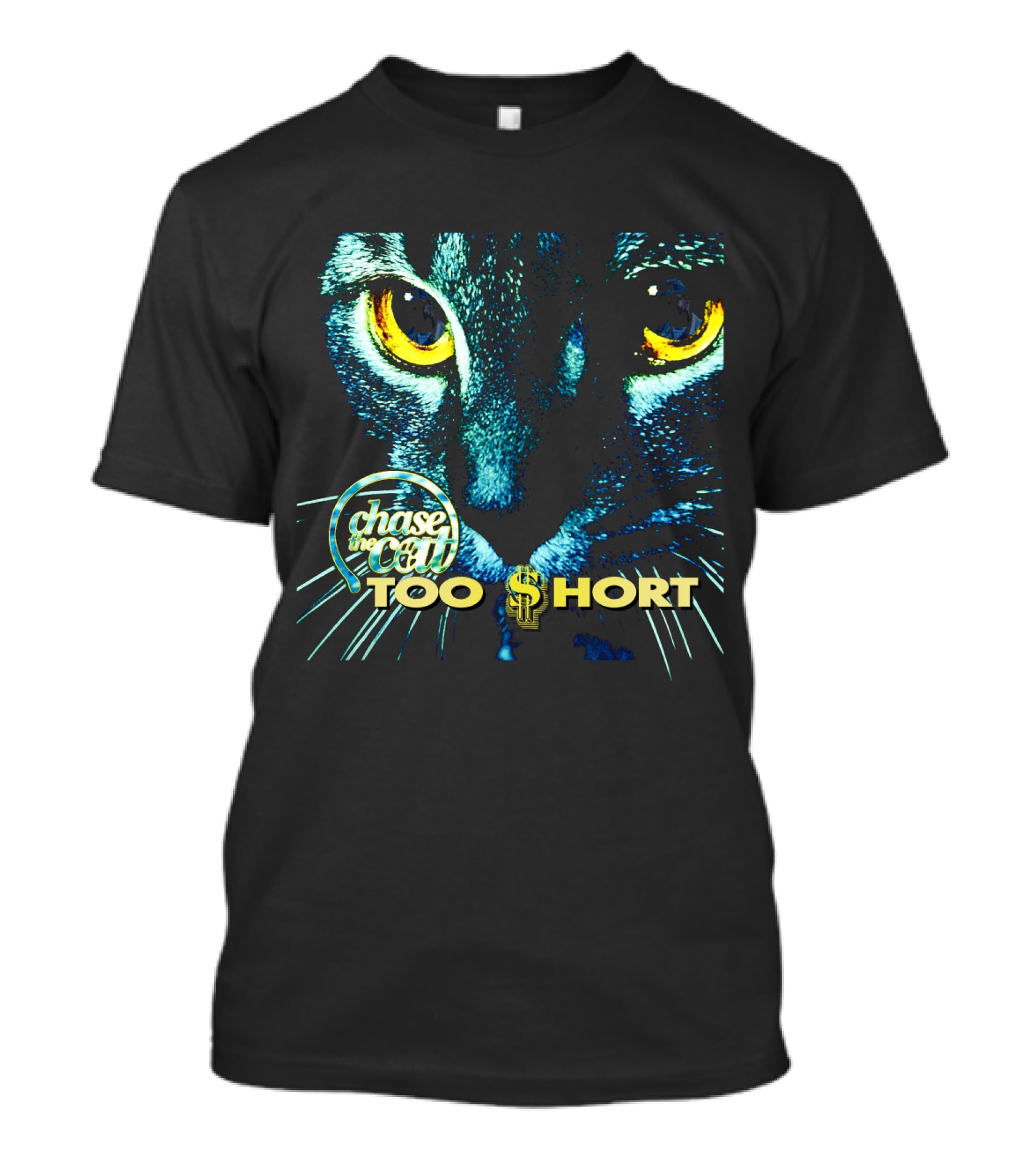 Chase The Cat Too $Hort T-Shirt