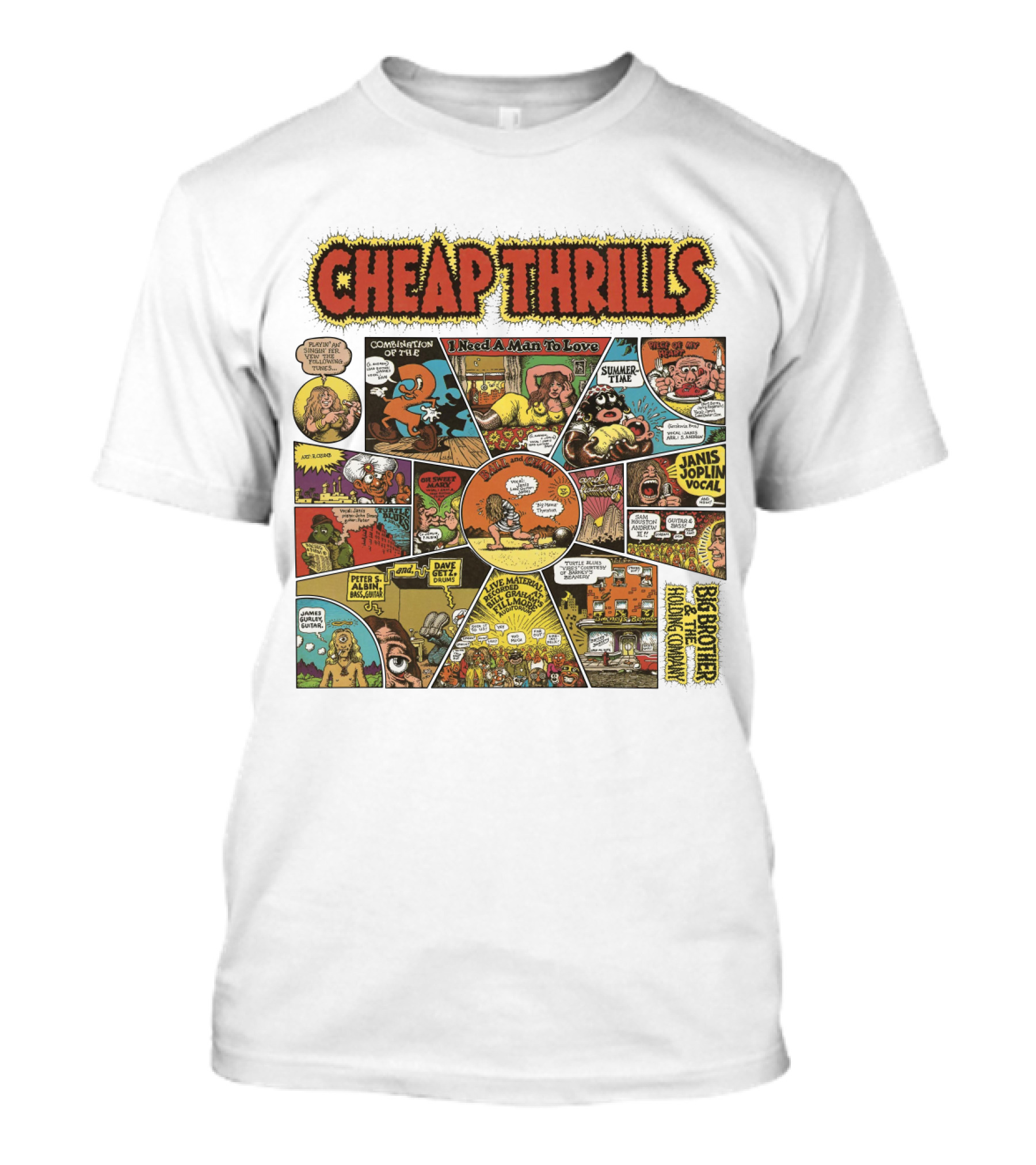 Cheap Thrills Big Brother And The Holding Company Janis Joplin I Need A Man To Love Combinations Of The Two Summer Time T-Shirt