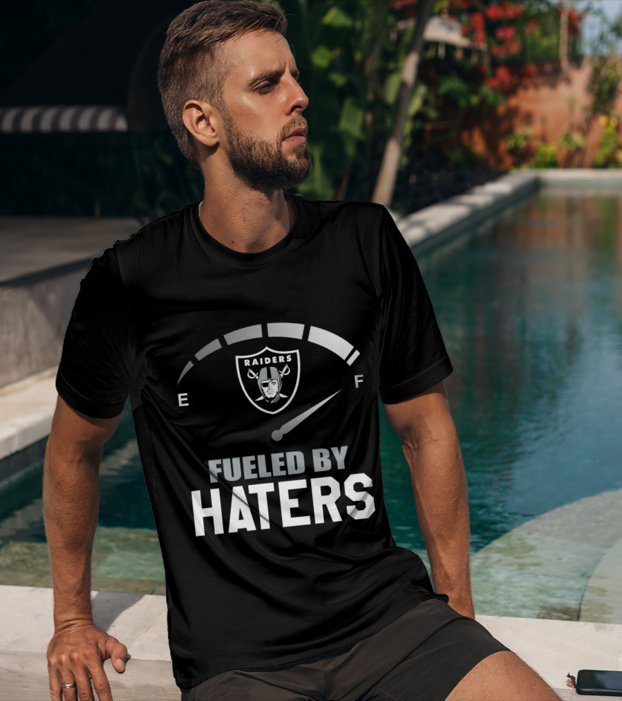 Raiders Fueled By Haters E F T-Shirt