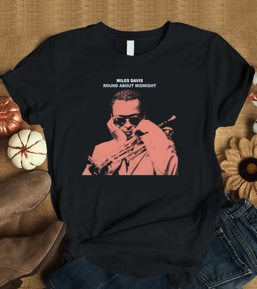MILES DAVIS ROUND ABOUT MIDNIGHT T-Shirt