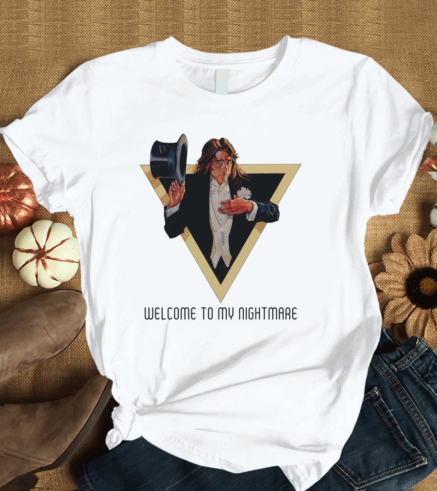 Welcome To My Nightmare - Alcp T-Shirt