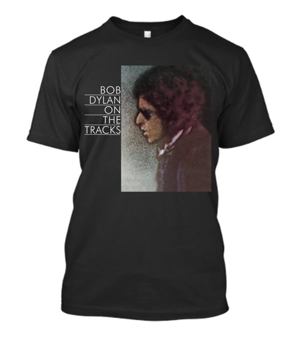 Bob Dylan On The Tracks T-Shirt