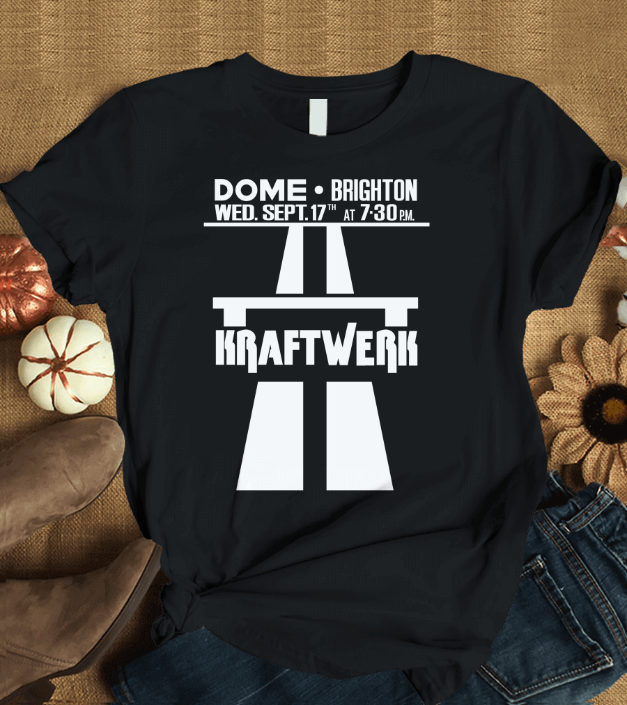 Kraftwerk Brighton Dome September 17Th 7:30 Pm T-Shirt