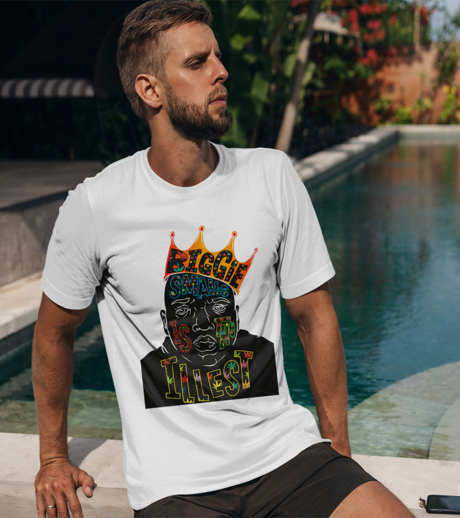 Biggie Smalls Is The Illest T-Shirt