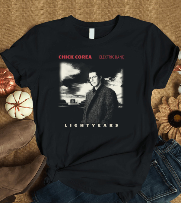 T-Shirt: CHICK COREA ELEKTRIC BAND LIGHT YEARS T-Shirt CHICK COREA ELEKTRIC BAND LIGHT YEARS T-Shirt