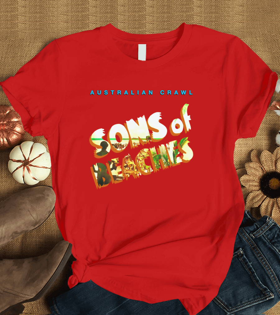 Australian Crawl Sons of Beaches T-Shirt