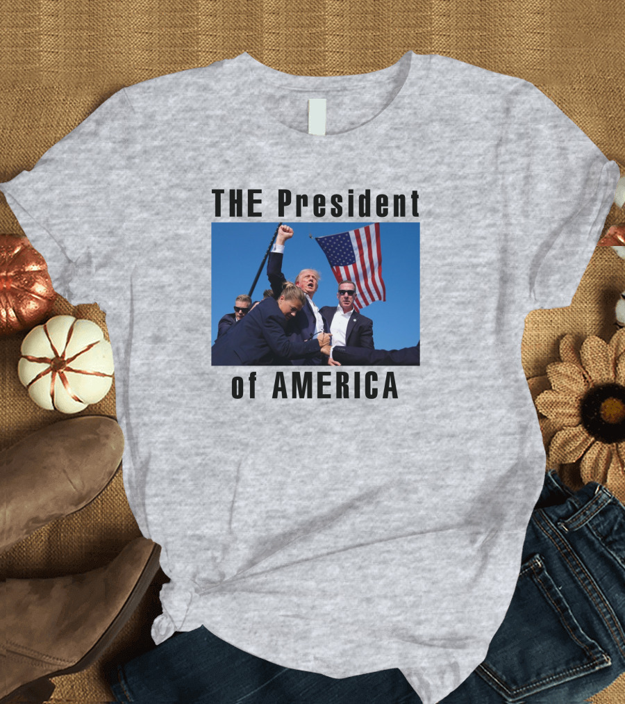 THE President of AMERICA Trump with American Flag in Background T-Shirt
