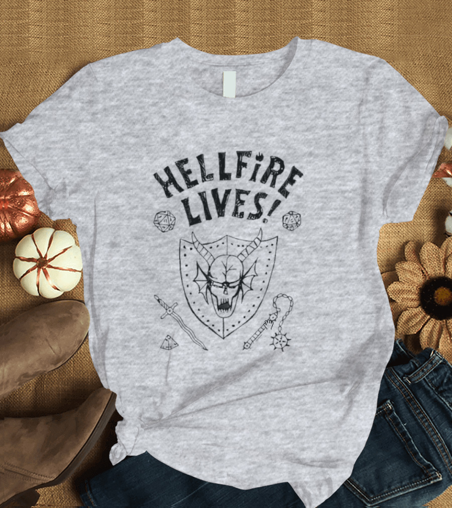 Hellfire Lives Stranger Things Hawkins High Hellfire Club Dustin Henderson Dungeon Master Lives T-Shirt