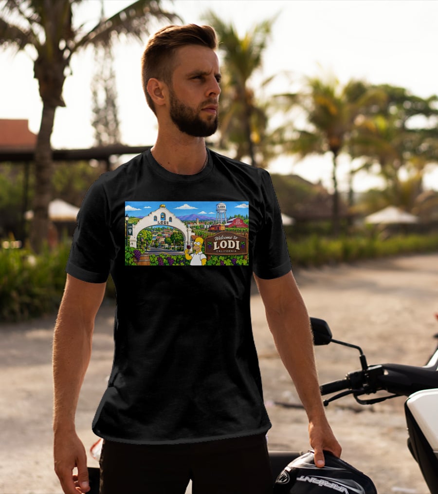 Welcome To Lodi California Homer Wine Country Scene T-Shirt