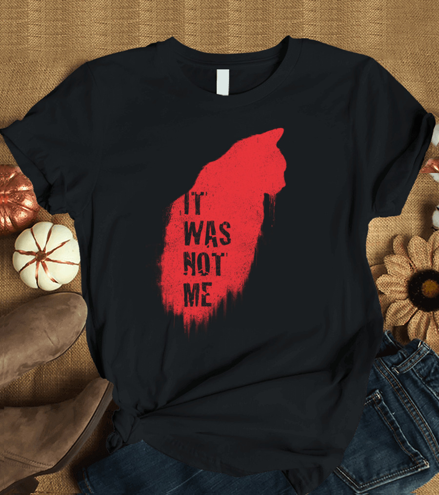 It Was Not Me Red Cat T-Shirt