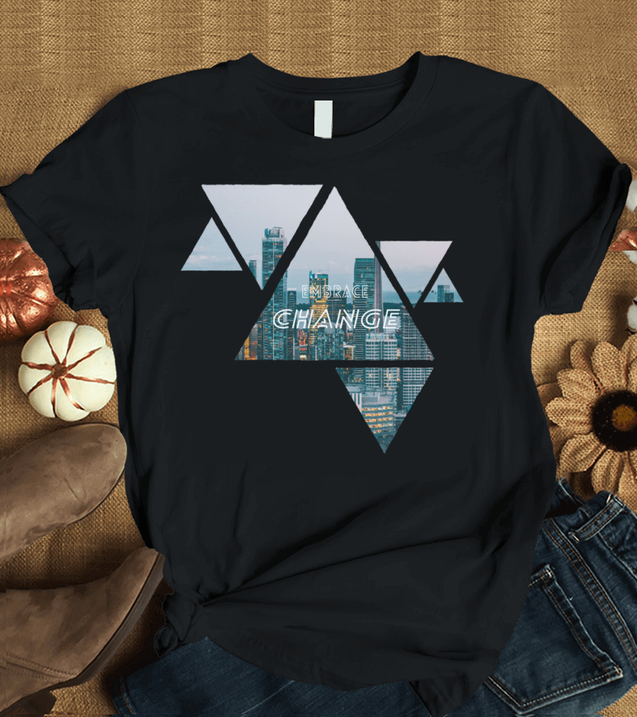 Embrace Change Geometric Cityscape Skyline T-Shirt