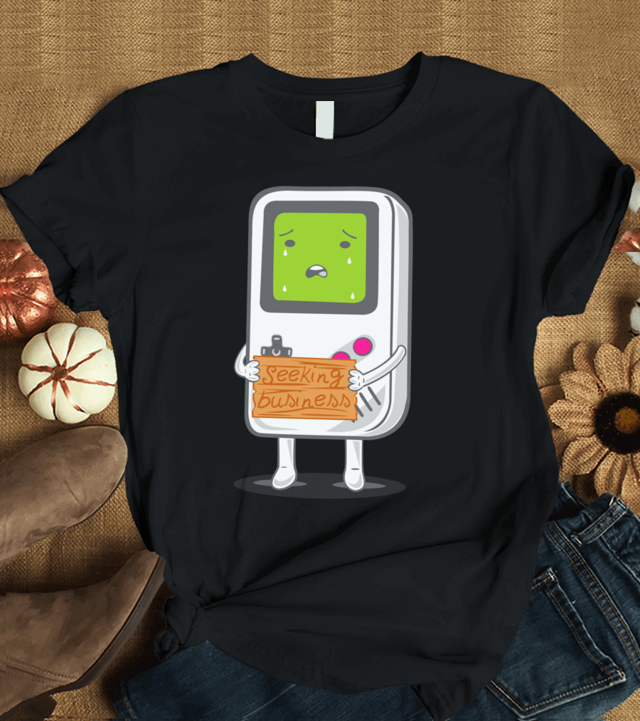 Seeking Business Sad Retro Handheld Sign T-Shirt