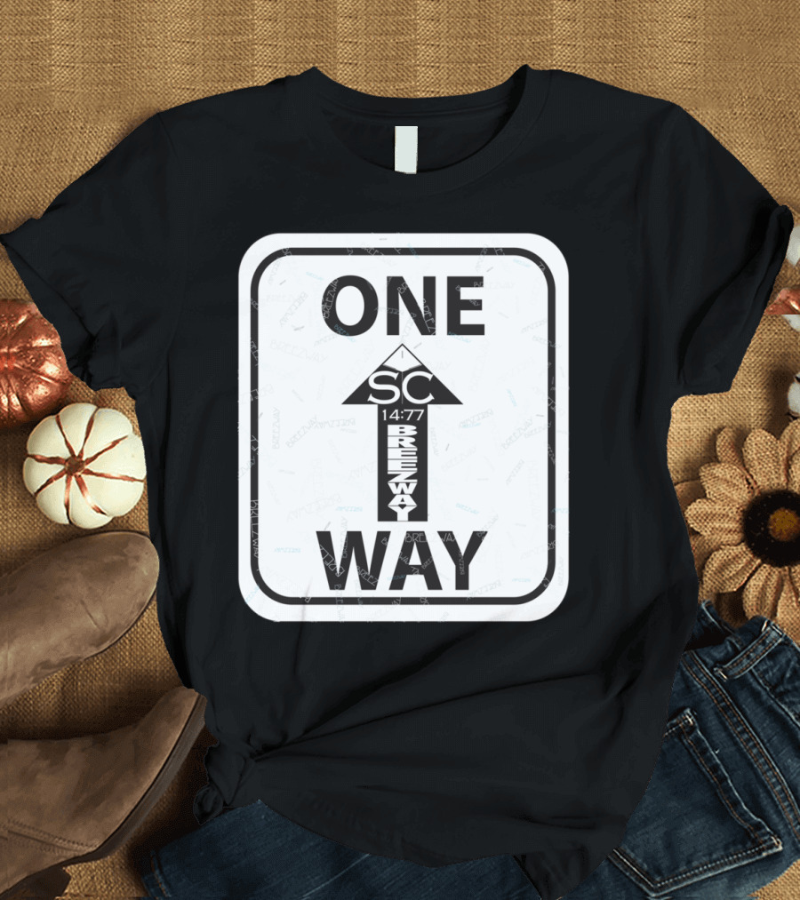 SC 14:77 Breezway One Way Sign T-Shirt