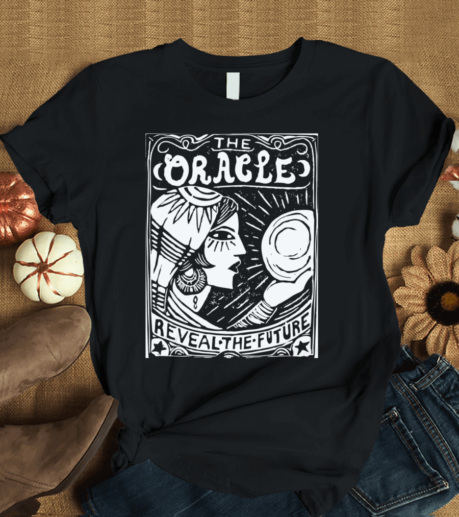 The Oracle Reveal the Future Fortune Teller Psychic Crystal T-Shirt