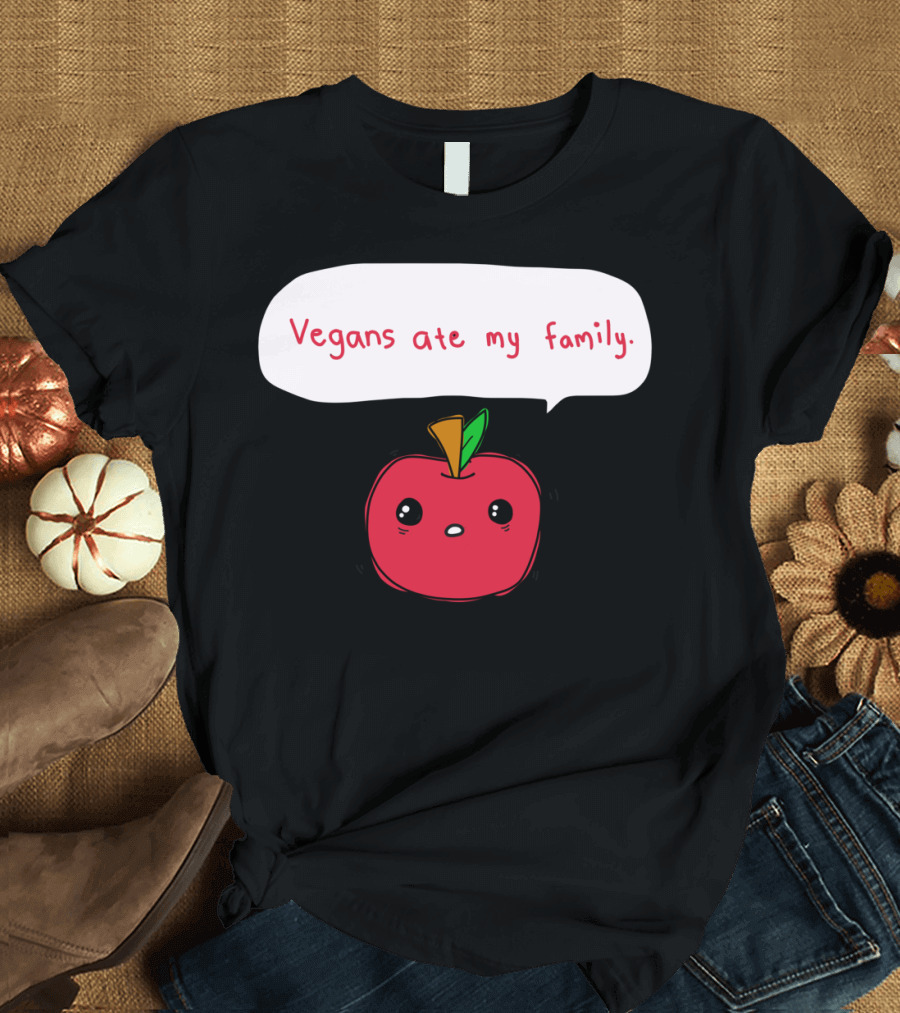 Vegans Ate My Family Cute Cartoon Apple T-Shirt