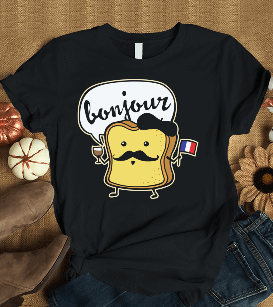 Bonjour French Toast Character Holding Flag and Wine T-Shirt