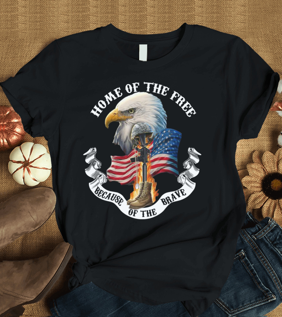 HOME OF THE FREE BECAUSE OF THE BRAVE EAGLE AMERICAN FLAG HELMET AND BOOTS FLAMES T-Shirt