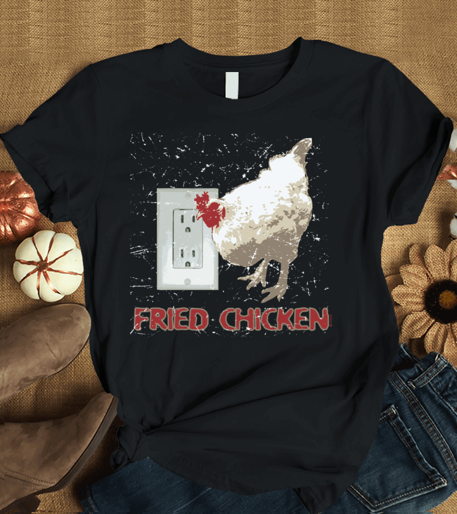 Fried Chicken Electric Outlet Joke T-Shirt