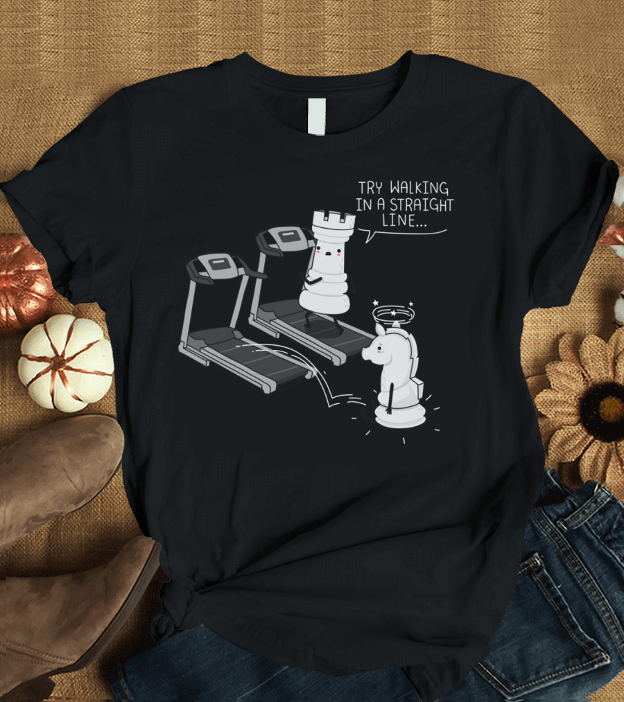 Chess Knight Attempts a Straight Line on Treadmill Challenge T-Shirt