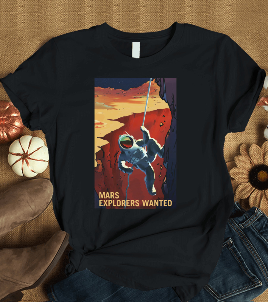 Mars Explorers Wanted Cliff Descent Adventure T-Shirt