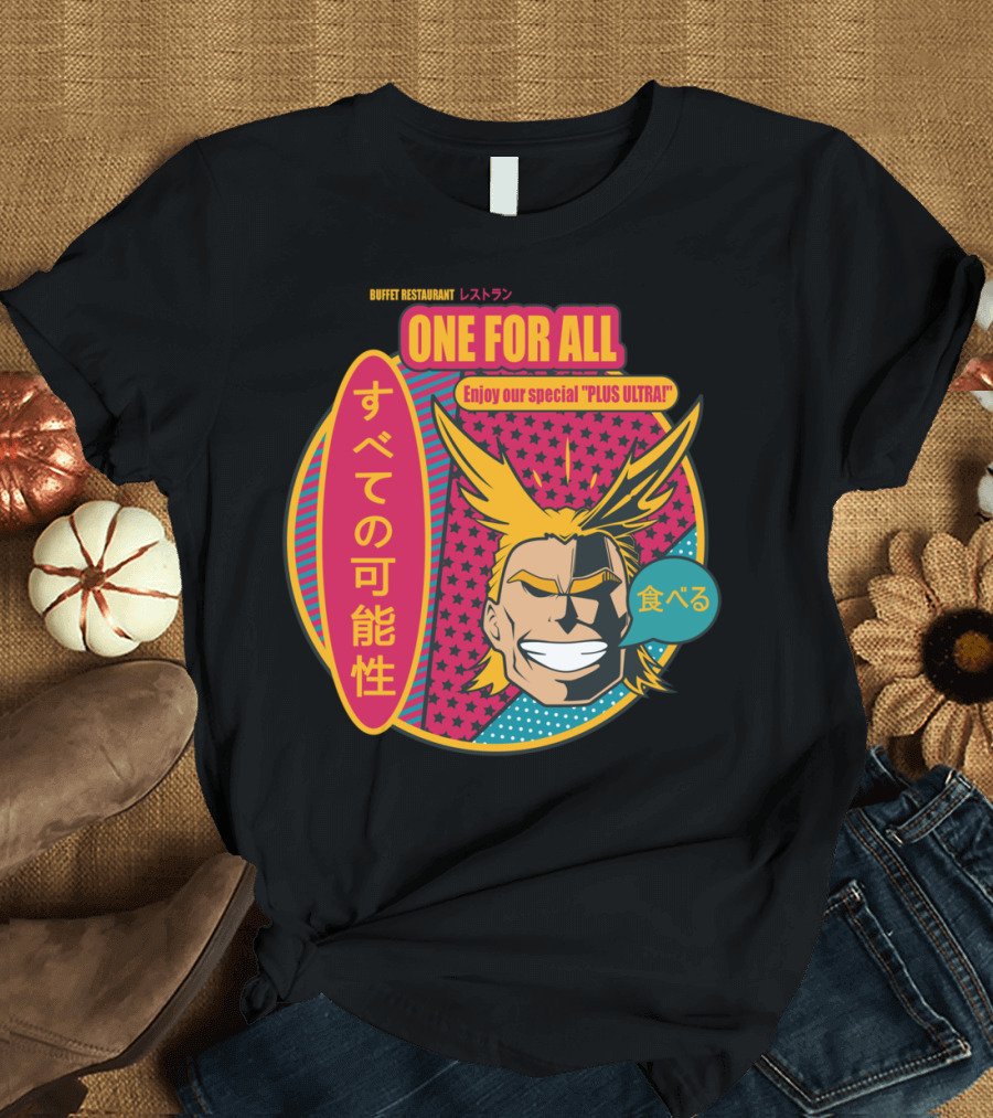 Buffet Restaurant One For All Enjoy Our Special Plus Ultra T-Shirt