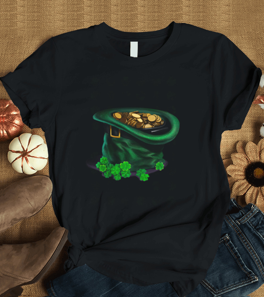 In The End Of The Rainbow Gold Coins in Green Hat with Shamrocks T-Shirt