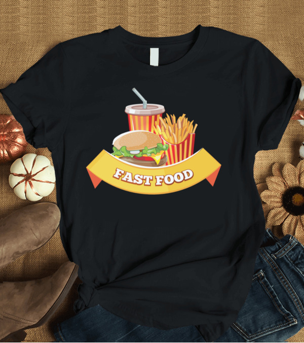 T-Shirt: Fast Food Burger Fries Drink Combo T-Shirt Fast Food Burger Fries Drink Combo T-Shirt