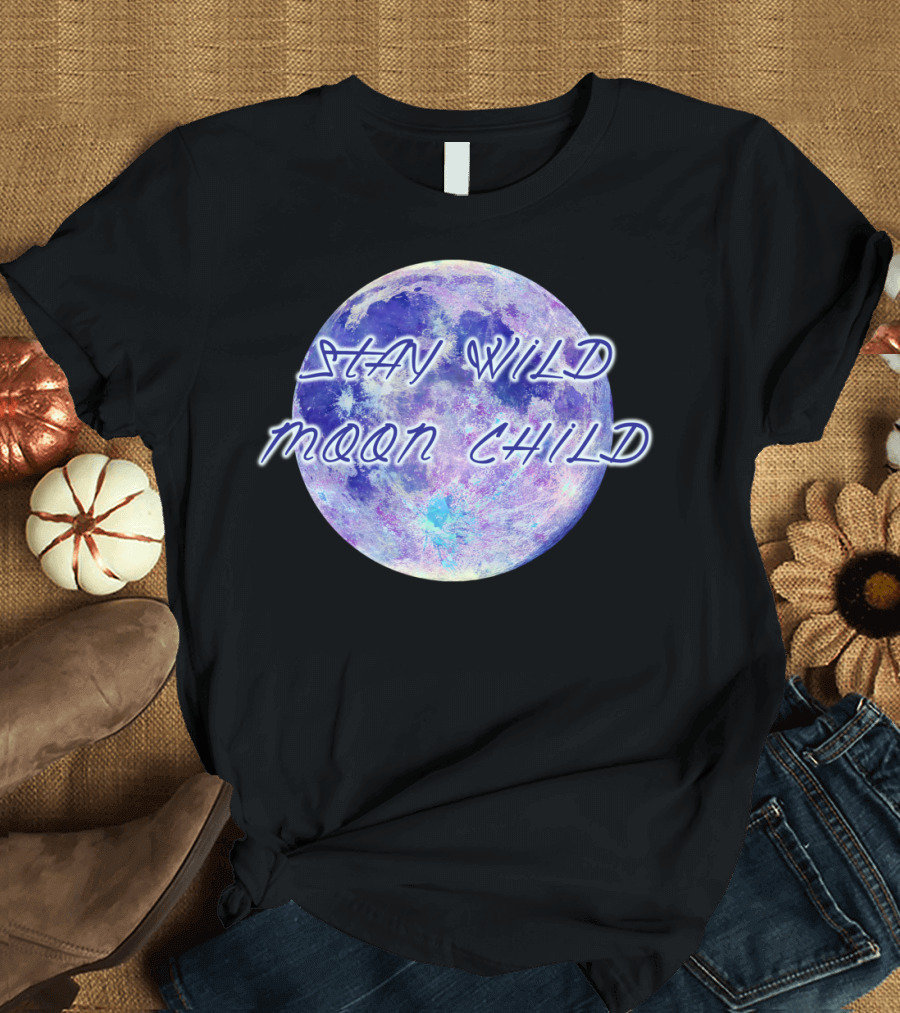 Stay Wild Moon Child Cosmic Full Moon T-Shirt