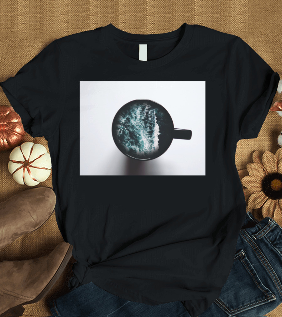 The Ocean in a Coffee Mug Visual Experience T-Shirt