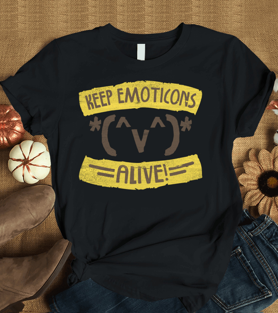 KEEP EMOTICONS ALIVE *(^V^)* T-Shirt