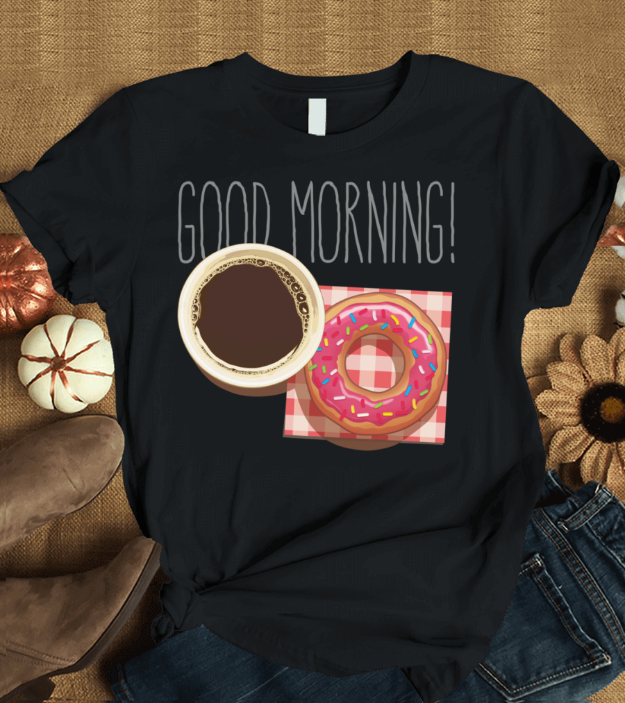Good Morning Coffee and Donut Breakfast Checkerboard T-Shirt