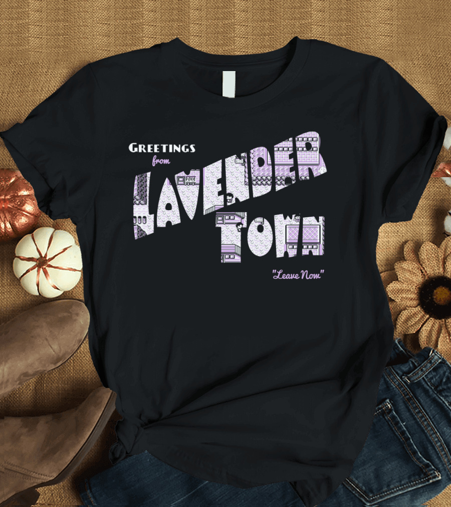 Greetings From Lavender Town Leave Now T-Shirt